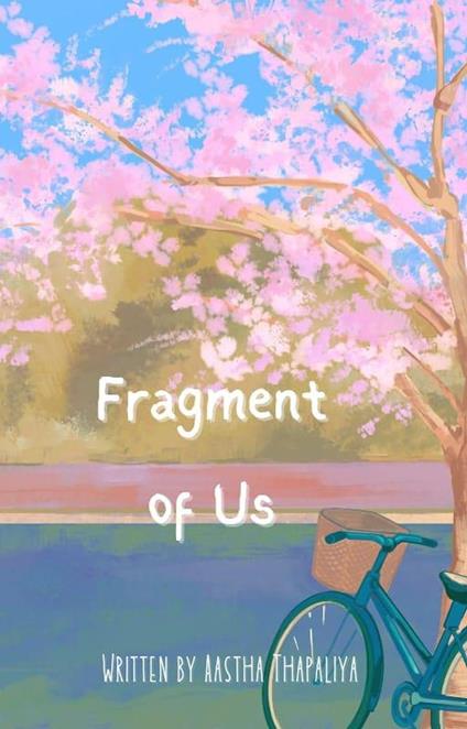 Fragment Of Us