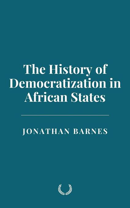 The History of Democratization in African States