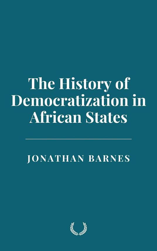 The History of Democratization in African States