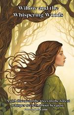 Willow and the Whispering Woods