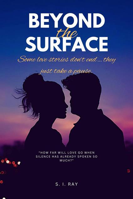 Beyond the Surface - S. I. Ray - ebook