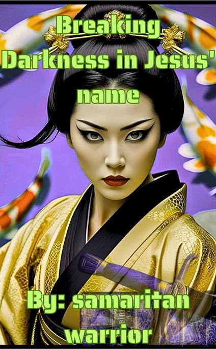 Breaking Darkness in Jesus' name