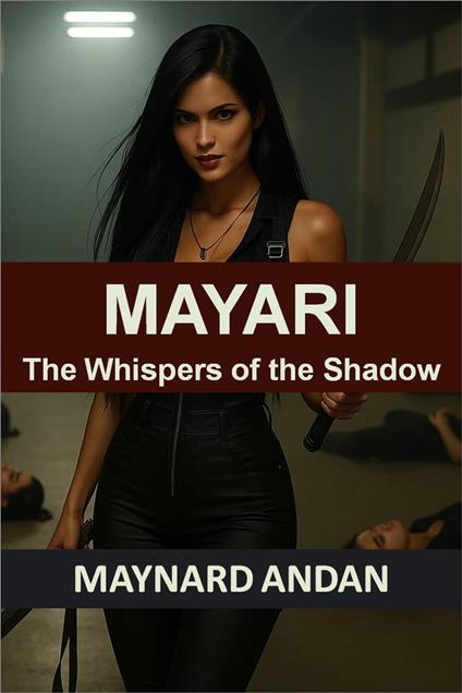 Mayari: The Whispers of The Shadow