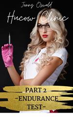 Hucow Clinic: Part 2 - Endurance Test - Hucow Breeding Taboo Erotica Story