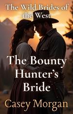 The Bounty Hunter’s Bride