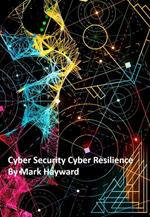Cyber Security Cyber Resilience