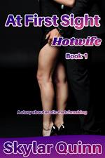 At First Sight: Hotwife