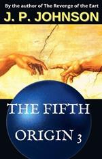 The Fifth Origin 3. An Inexperienced God