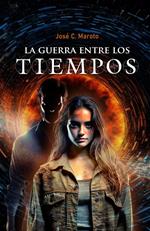 La guerra entre los tiempos