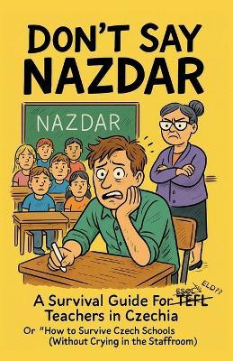 Don't Say Nazdar! - S Black - cover