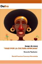 Viaje por la cultura africana (juego de mesa)