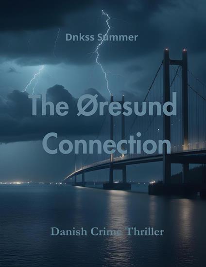 The Øresund Connection