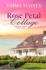 Rose Petal Cottage