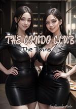 The Condo Club: The Twins