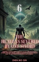The Heavens Severed by One Sword