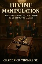Divine Manipulation