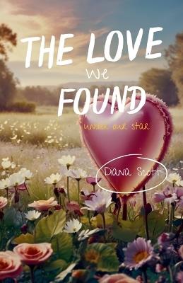 The love we found - Diana Scott - cover