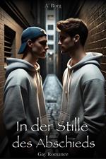 In der Stille des Abschieds: Gay Romance