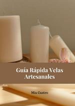 Guia Rápida Velas Artesanales