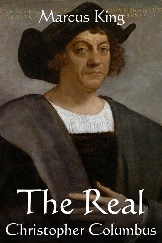 The Real Christopher Columbus