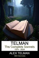 The Complete Sonnets: 1974 - 2024
