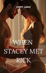 When Stacey Met Rick