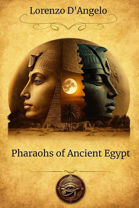 Pharaohs of Ancient Egypt