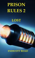 Prison Rules 2: Lost