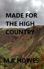 Made for the High Country