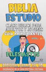 Clase Bíblica para Adultos y Jóvenes: Guía Principiantes: Eclesiastés