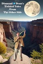 Twisted Tales From The Other Side