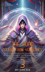 The Road to Ascend from Vengeance