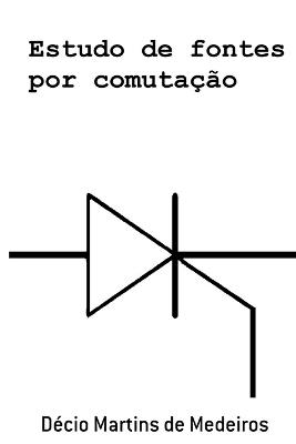 Estudo de fontes por comutação - Decio Martins de Medeiros - cover