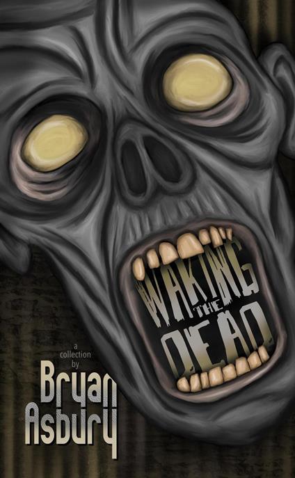 Waking the Dead