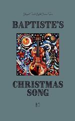 Baptiste's Christmas Song: Bilingual French-English Christmas Stories