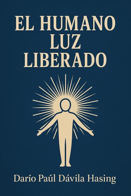 El Humano Luz Liberado