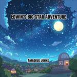Edwin's Big Star Adventure