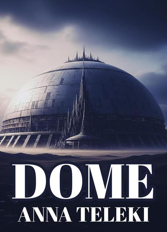 Dome