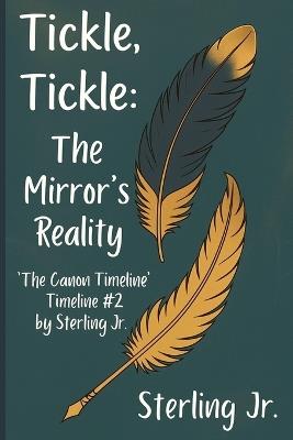 Tickle, Tickle: The Mirror's Reality - cover