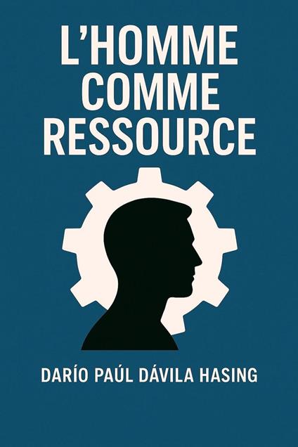 L'Homme Comme Ressource