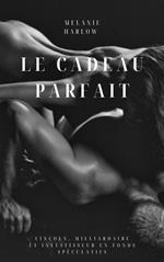 Le cadeau parfait