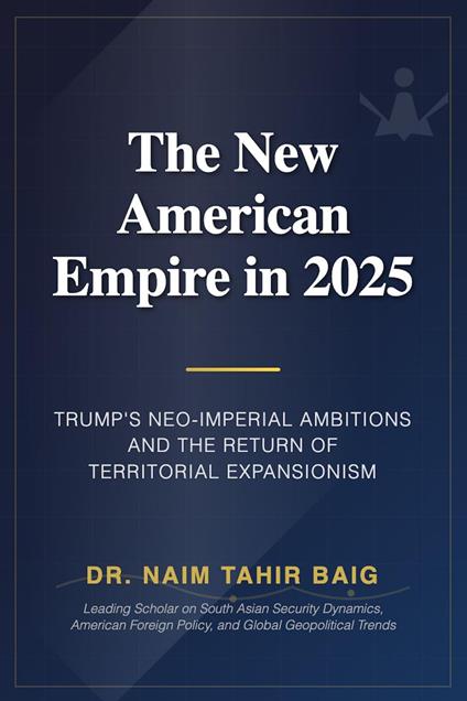 The New American Empire In 2025
