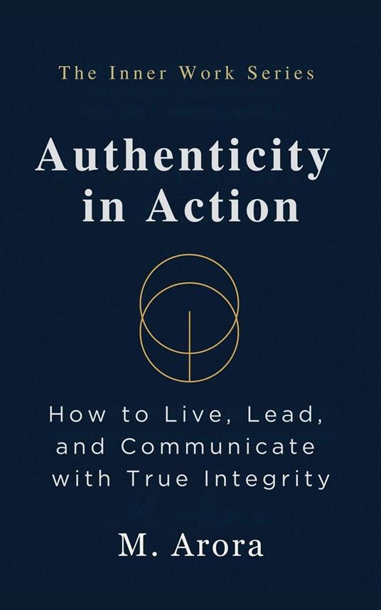 Authenticity in Action