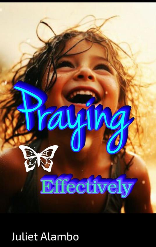 Praying Effectively