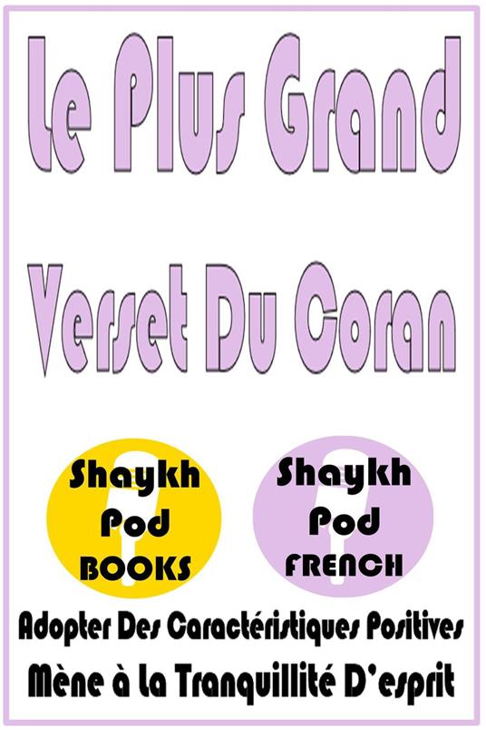 Le Plus Grand Verset Du Coran