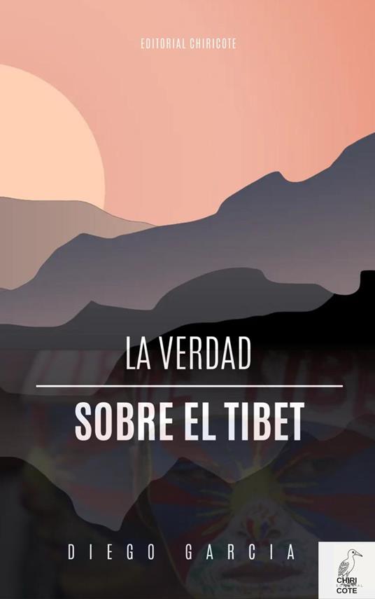 LA VERDAD SOBRE EL TIBET