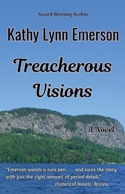 Treacherous Visions - Kathy Lynn Emerson - cover
