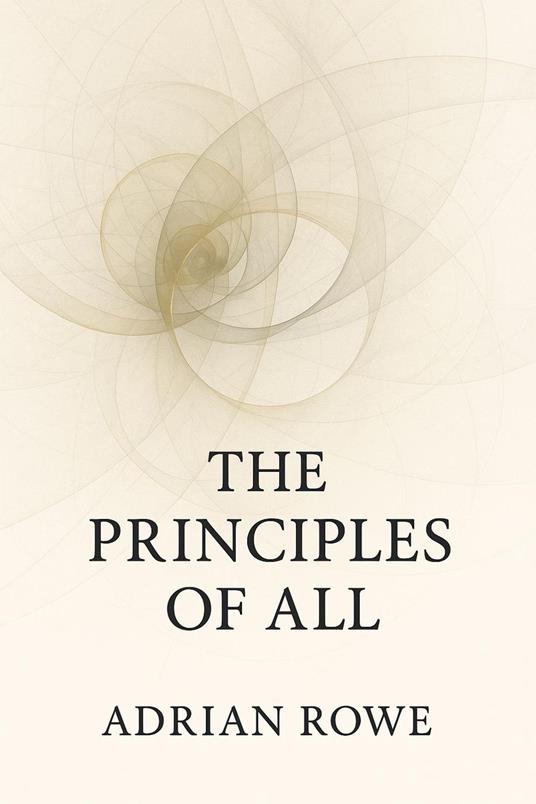 The Principles of All