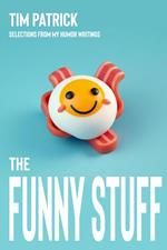 The Funny Stuff