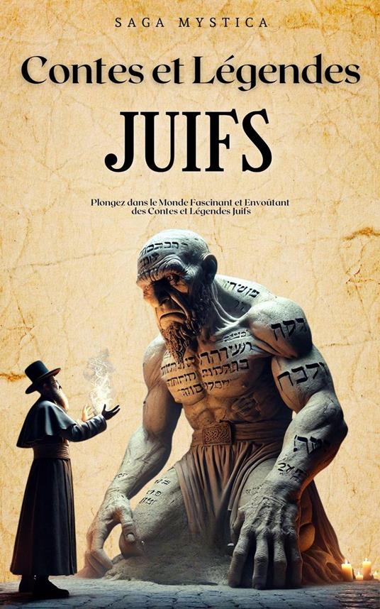 Contes et Légendes Juifs : Plongez dans le Monde Fascinant et Envoûtant des Contes et Légendes Juifs